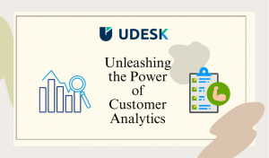 Unleashing the Power of Customer Analytics