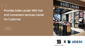 Transforming Beauty: How Estée Lauder Enhanced Customer Service with Udesk’s Innovative Solutions