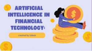 Artificial Intelligence in Financial Technology: Enhancing Customer Interactions￼